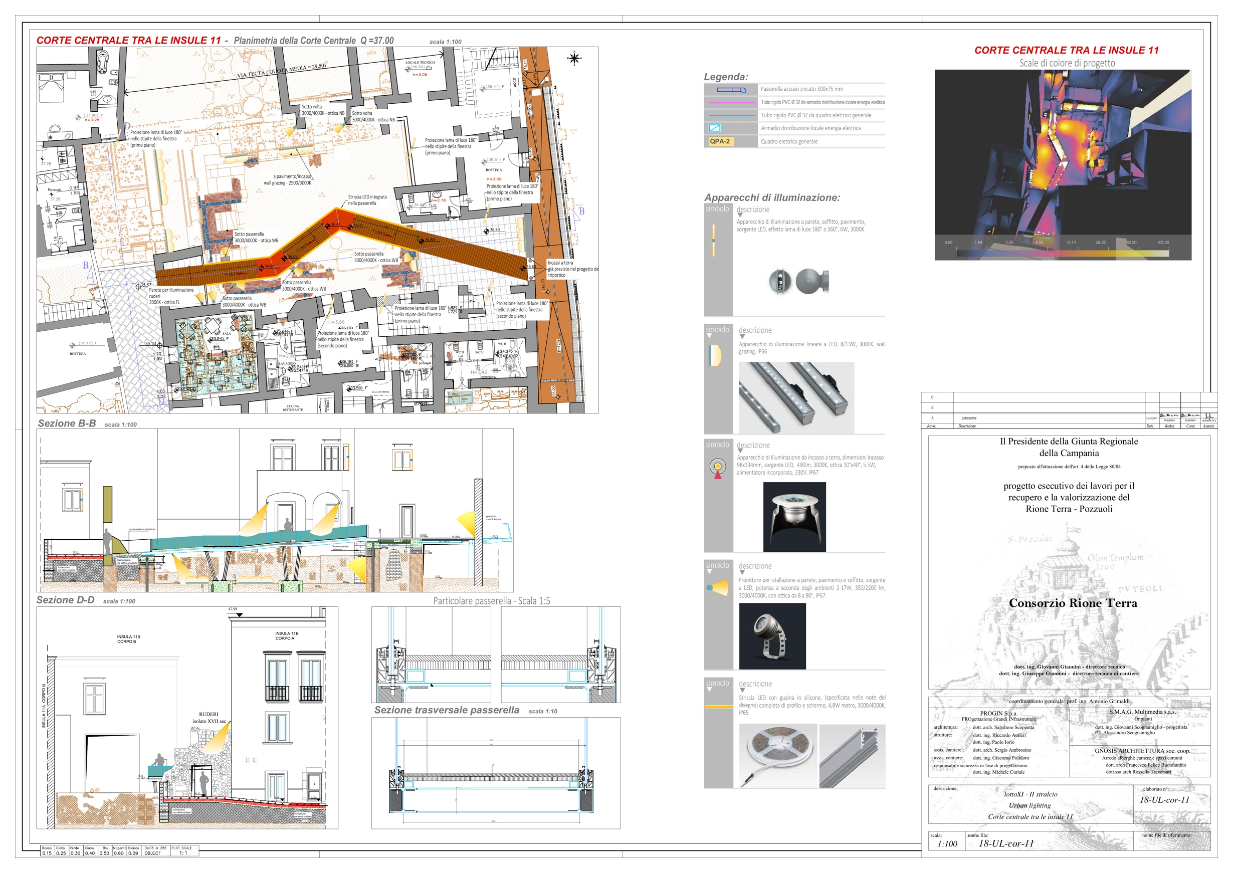 Rione Terra, Pozzuoli — Corte centrale dell’insula 11: planimetria, prospetti e studio dell’illuminazione. Consegna dicembre 2017.